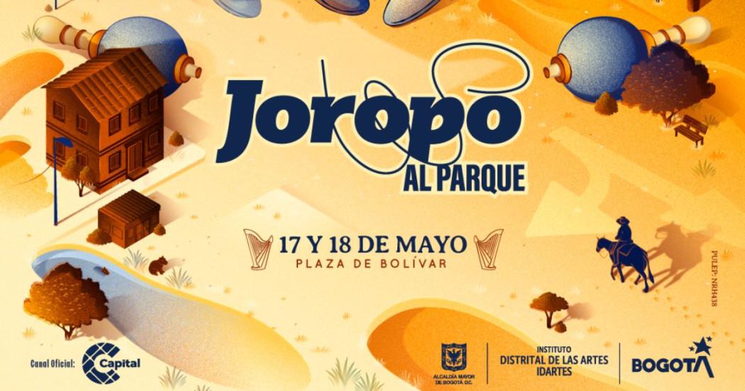Conoce la programación Joropo al Parque en Bogotá 17 y 18 de mayo 2025