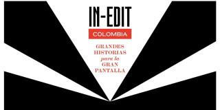 Quinta edición del Festival IN-EDIT en Bogotá