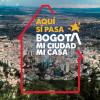 Aquí sí pasa en Bogotá, mi Ciudad, mi Casa la campaña Alcaldía 2025